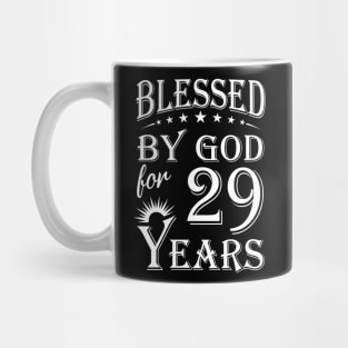 Blessed By God For 29 Years Christian Mug